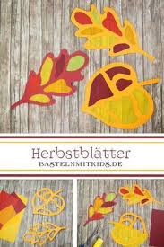 Basteln Herbst Basteln Mit Kindern Basteln Herbst Fensterbilder Basteln Und Basteln Mit Kleinkindern Herbst
