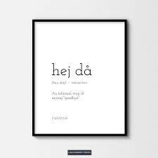 Hej Da Definition Print Instant Digital Download Swedish Etsy In 2020 One Word Quotes Unusual Words Peace Quotes