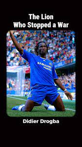 He wasn't just a striker… He was a voice that stopped a war. 🦁⚽️ Didier  Drogba — Chelsea's legend, Ivory Coast's hero. 🌍 A footballer who proved  the beautiful game can save