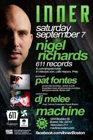 Inner presents Nigel Richards and Pat Fontes at Machine, Boston
