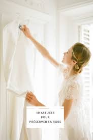 Les recherches, les essayages, les retouches, l'habillage… tous ces moments rythment les préparatifs d'un mariage, et le moment où l'on range sa précieuse dans sa housse les festivités passées est un moment qui pour moi a été particulier. 10 Astuces Pour Preserver Sa Robe De Mariee