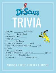 Seuss' books lie valuable lesso. Dr Seuss Trivia Antioch Public Library District