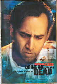 BRINGING OUT THE DEAD MOVIE POSTER 2 Sided ORIGINAL VF 27x40 MARTIN SCORSESE