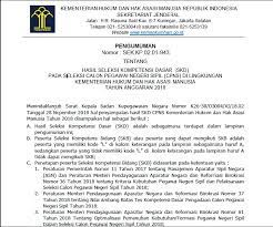 Maybe you would like to learn more about one of these? Pengumuman Hasil Seleksi Kompetensi Dasar Skd Cpns Kementerian Hukum Dan Ham Ri 2018 Kanwil Kementerian Hukum Dan Hak Asasi Manusia Dki Jakarta