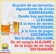 La Oracion De Un Borracho Beer Quotes Funny Funny Spanish Memes Beer Memes