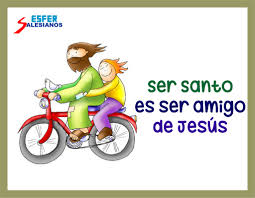 ESFER Salesianos no Twitter: "Ser santo es ser amigo de Jesús  https://t.co/O6CSAZHdGr"