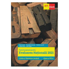 Calendar examenul incepe marti, cu proba scrisa la limba si literatura romana. Evaluarea Nationala 2021 Limba Si Literatura Romana Clasa A Viii A Florin Ionita Florentina Leucutia Marilena Lascar Liliana Paicu Iulia Stinga Emag Ro