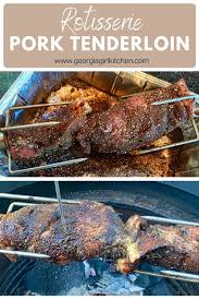 Rotisserie Pork Tenderloin With Mustard Sauce Georgia Girl Kitchen In 2020 Pork Pork Tenderloin Pork Tenderloin Recipes