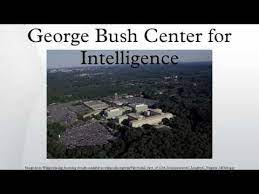 The george bush center for intelligence is the headquarters of the central intelligence agency, located in the unincorporated community of langley in fairfax county, virginia, united states; George Bush Center For Intelligence Youtube