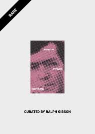 Books that Inspired Ralph Gibson — Blind Magazine