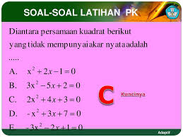 Postingan kali ini saya akan berbagi 16 soal pilihan ganda tentang persamaan dan pertidaksamaan nilai mutlak untuk jenjang sma kelas 10. Soal Pilihan Ganda Persamaan Kuadrat Dan Pembahasannya Kami