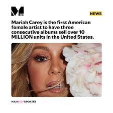 Mariah Carey is the first American female artist to have three consecutive  albums sell over 10 MILLION units in the United States.