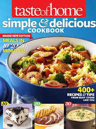 Buzzfeed staff, uk packed full of flavour, and pleasingly green. Taste Of Home Simple Delicious Cookbook All New Edition Book By Taste Of Home Official Publisher Page Simon Schuster