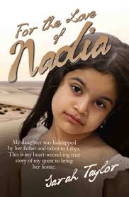 For the Love of Nadia: My Daughter Was Kidnapped by Her