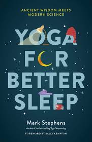 yoga for better sleep ancient wisdom