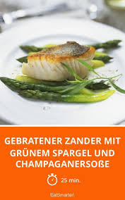 Gebratener Zander Mit Grunem Spargel Und Champagan Rezept Spargel Rezepte Gruner Spargel