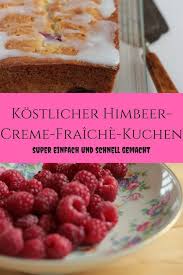 19 06 19 update wetter hamburg wird heute nacht etwas abbekommen. Himbeer Creme Fraiche Kuchen Oder Eine Party Ohne Kuchen Ist Nur Ein Meeting Lena Merz Schneller Kuchen Mit Creme Fraiche Schneller Kuchen Kastenform Einfach Kostlich