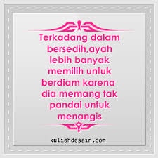 Kata nasehat untuk anak tiri. Gambar Kata Kasih Sayang Seorang Ayah Kepada Anaknya Ayah Kutipan Teks Nasihat Ayah