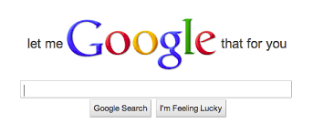 Let Me Google That For You Lmgtfy Know Your Meme