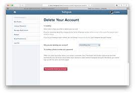But they are unaware of some things that can lead them to problems. How To Delete An Instagram Account Permanently Osxdaily