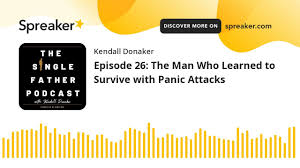 2022 Highlight) Episode 26: The Man Who Learned to Survive with Panic  Attacks