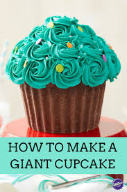 Make A Big Impression With A Giant Cupcake Cake Wilton Recipe Giant Cupcake Cakes Giant Cupcake Recipes Giant Cupcakes