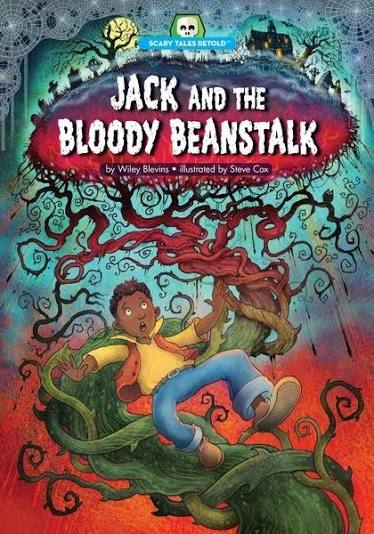 Jack and the Bloody Beanstalk - Lerner Publishing Group