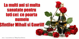Nu trebuie decât să preluați un mesaj, să îl personalizați și să îl trimiteți. Felicitari De Sfintii Mihail Si Gavril La Multi Ani Si Multa Sanatate Pentru Toti Ce Poarta