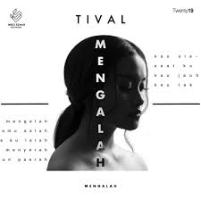 Check spelling or type a new query. Tival Mengalah Lyrics Genius Lyrics