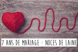 7 Ans De Mariage Noces De Laine Anniversaire De Mariage 7 Ans Noces Citations Anniversaire De Mariage