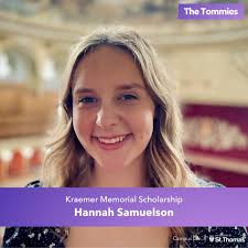 Congratulations to Hannah Samuelson for receiving the Kraemer Memorial  Scholarship from the Dean of Students Office! #thetommies
