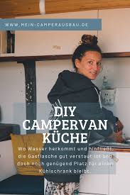 Diy Campervan Kuche Bauanleitung Materialliste Bauanleitung Campervan Diy Kuche Materi In 2020 Diy Campervan Van Life Diy Camper Kitchen