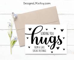 Printed Sending You Hugs From A Safe Social Distance 5x7 Etsy In 2020 Sending You A Hug Cards For Friends Cards
