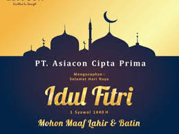 We did not find results for: News Info Libur Hari Raya Idul Fitri 1440 H Pt Asiacon Cipta Prima