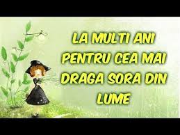 La multi ani surioara mea scumpa si draga.mp3. Pin On La Multi Ani Sora Mea