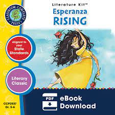 Esperanza Rising - Novel Study Guide - Grades 5 to 6 - eBook - Lesson Plan  - CCP Interactive