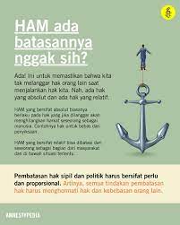Tanpa kebebasan, masyarakat tidak akan mampu untuk menjadi warganegara yang aktif dalam membangunkan negara serta menyuburkan sistem itu sendiri. Amnesty International Indonesia On Twitter Ham Ada Batasannya Nggak Sih Ada Ini Untuk Memastikan Kita Nggak Melanggar Hak Orang Lain Saat Menjalankan Hak Dan Kebebasan Kita Nah Ada Hak Yang Absolut Dan