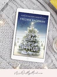 A man called ove by fredrik backman, my grandmother asked me to tell you she's sorry by fredrik backman, beartown by fr. The Deal Of A Lifetime By Fredrik Backman Book Review