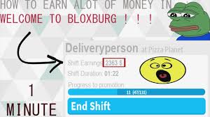 Roblox Welcome To Bloxburg How To Earn Alot Of Money Fast