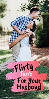 I wish to make it bloom until every star in the galaxy falls off. 110 Flirty Texts For Him Fun Cute Text Messages He Ll Love