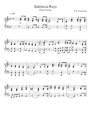 Lagu indonesia raya 3 stanza diinisiasi gojek untuk diviralkan melalui sebuah karya video musik. Indonesia Raya Piano Version Sheet Music For Piano Solo Musescore Com