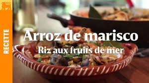Arroz De Marisco Riz Aux Fruits De Mer Youtube