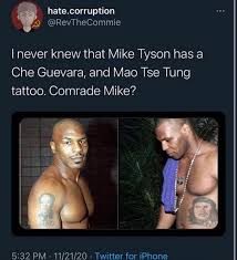 What a great temporary tattoo, inspired by the original mike tyson tattoo. Hate Corruption Revthecommie I Never Knew That Mike Tyson Has A Che Guevara And Mao Tse Tung Tattoo Comrade Mike Pm Twitter For Iphone Ifunny