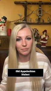 Old Appalachian Dialect