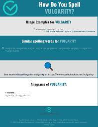 This video shows you how to pronounce vulgar in british english. Correct Spelling For Vulgarity Infographic Spellchecker Net