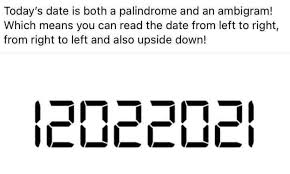 See today's date and time at a glance from your lock or home screen with the help of a simple widget. Prof Shafi Ahmed Phd Frcs On Twitter Today S Date Is Both A Palindrome And An Ambigram