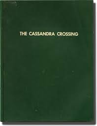 The Cassandra Crossing | George P. Cosmatos, Tom Mankiewicz Robert Katz,  Richard