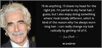 Sam Elliott Quote