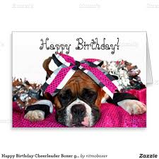 Happy Birthday Cheerleader Boxer Greeting Card Zazzle Com Boxer Dogs Dog Poster Dog Birthday