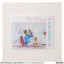 Choose from a variety of custom puzzle shapes & sizes. Best Mommy In The Universe Custom Photo Jigsaw Puzzle Zazzle Com Photo Jigsaw Puzzle Custom Jigsaw Puzzles Custom Puzzle